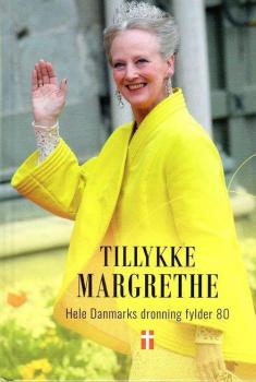 Königshaus Dänemark - Royal Dronning Königin Margrethe Tillykke 80 Jahre Denmark